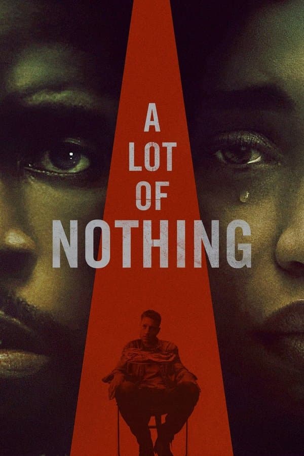 A Lot of Nothing poster