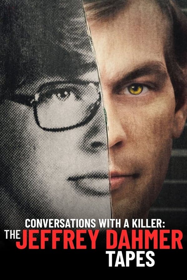 Conversations with a Killer: The Jeffrey Dahmer Tapes poster