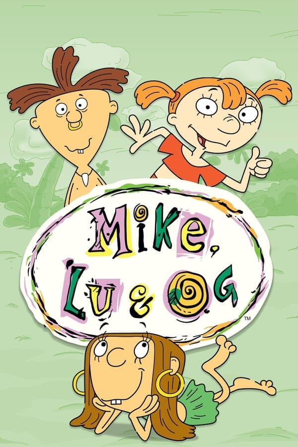 Mike, Lu & Og poster