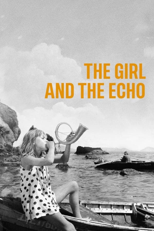 The Girl and the Echo poster