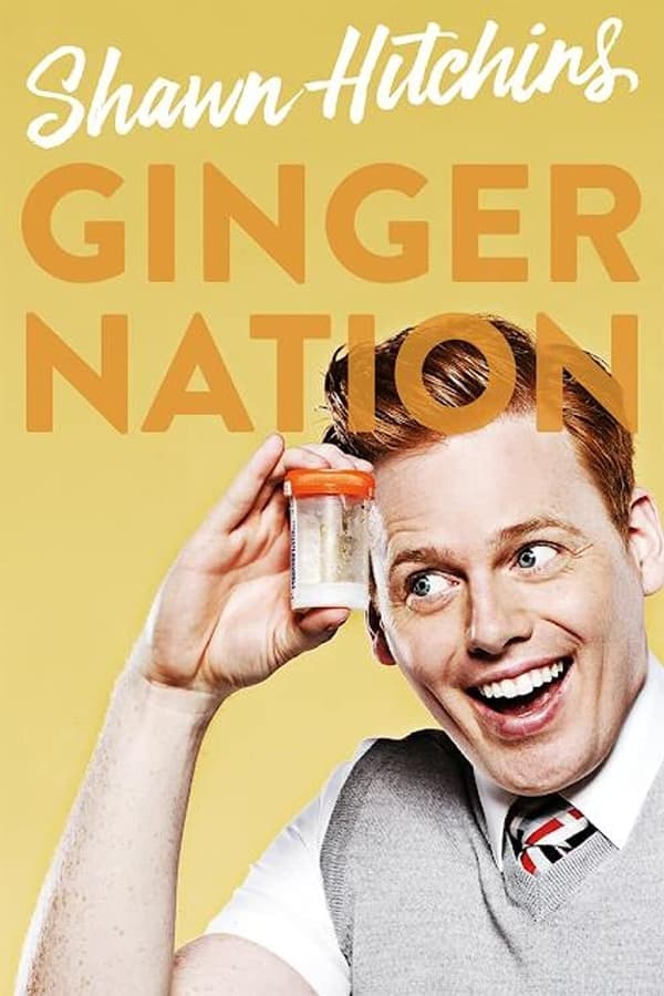 Shawn Hitchins: Ginger Nation poster