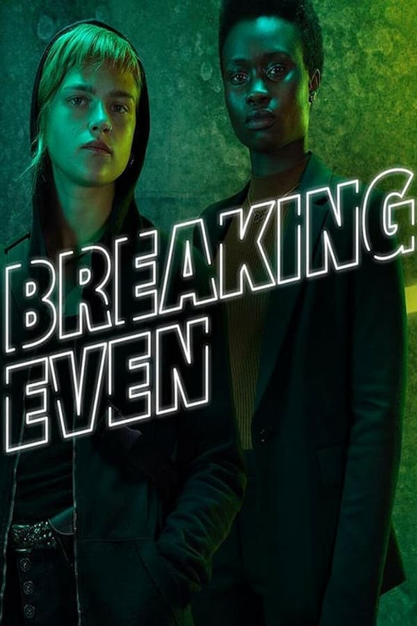 Breaking Even poster