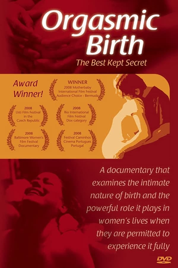 Orgasmic Birth: The Best-Kept Secret poster