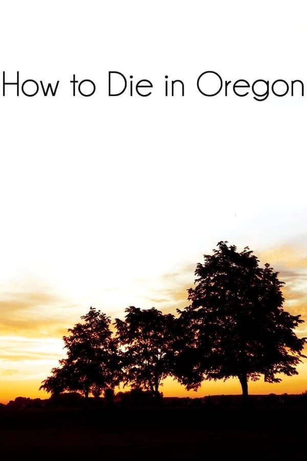 How to Die in Oregon poster