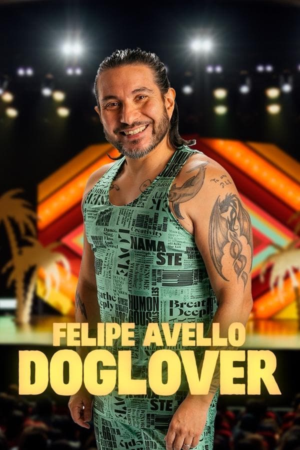 Felipe Avello: Doglover poster