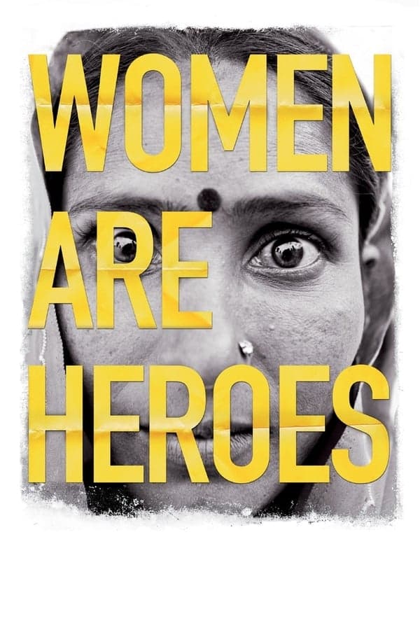 Women Are Heroes poster