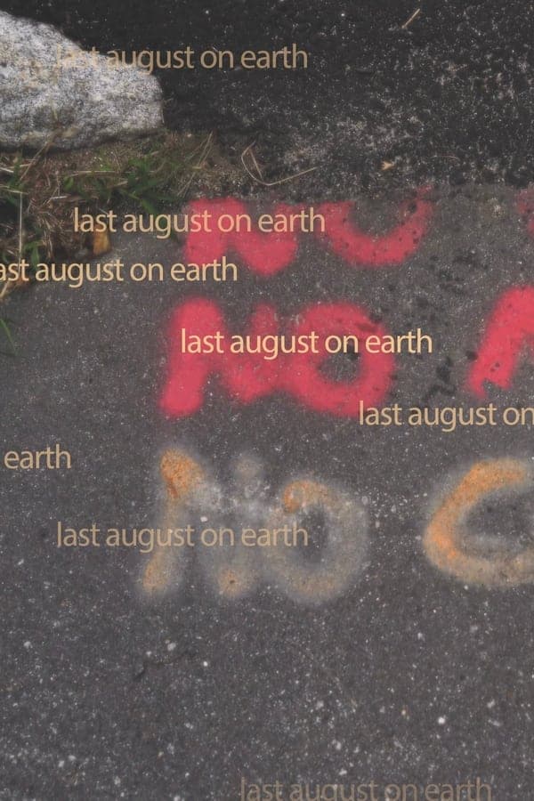 last august on earth poster