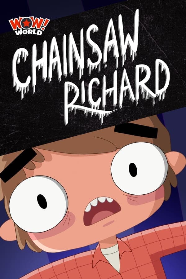 Chainsaw Richard poster