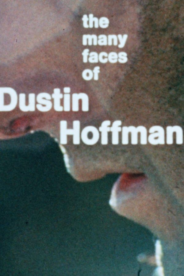 The Many Faces of Dustin Hoffman poster