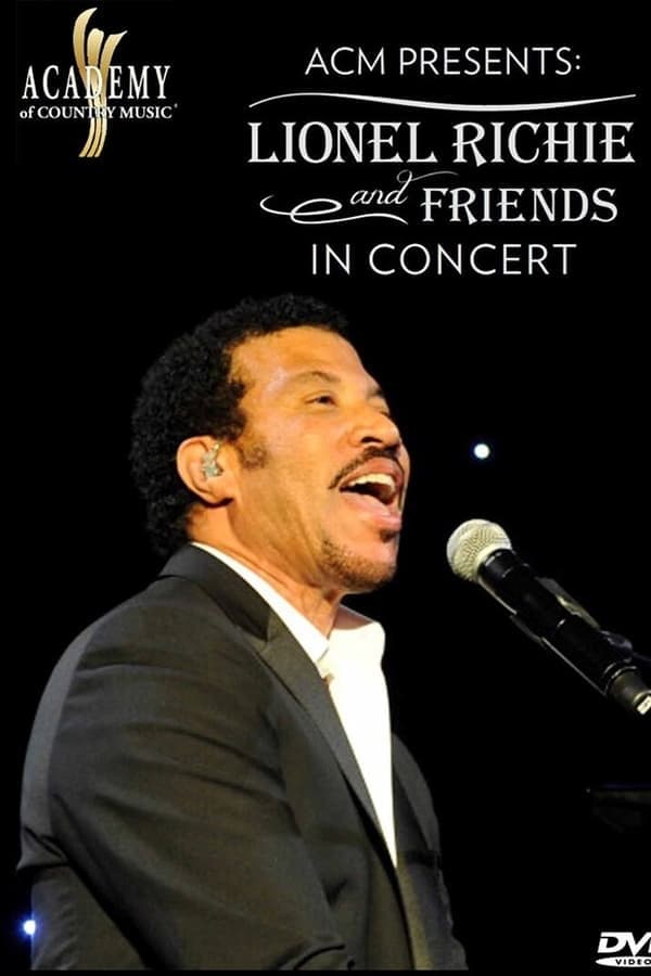 ACM Presents: Lionel Richie and Friends in Concert poster