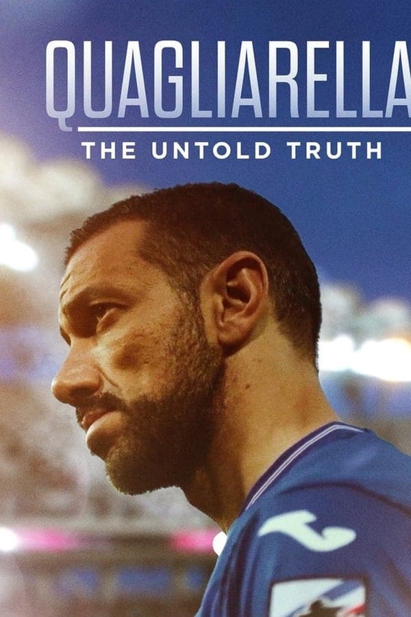 Quagliarella - The Untold Truth poster