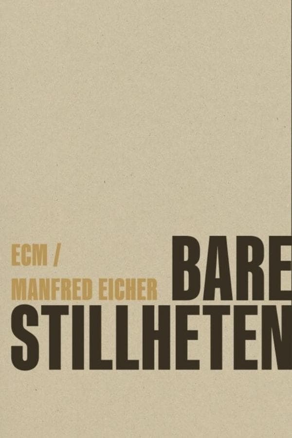 ECM: The Most Beautiful Sound Next To Silence poster