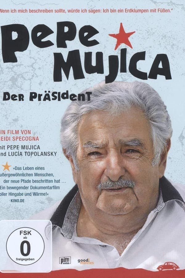 Pepe Mujica: Lessons From the Flowerbed poster