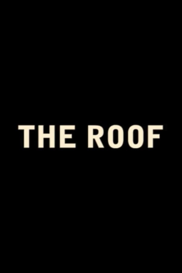 The Roof poster