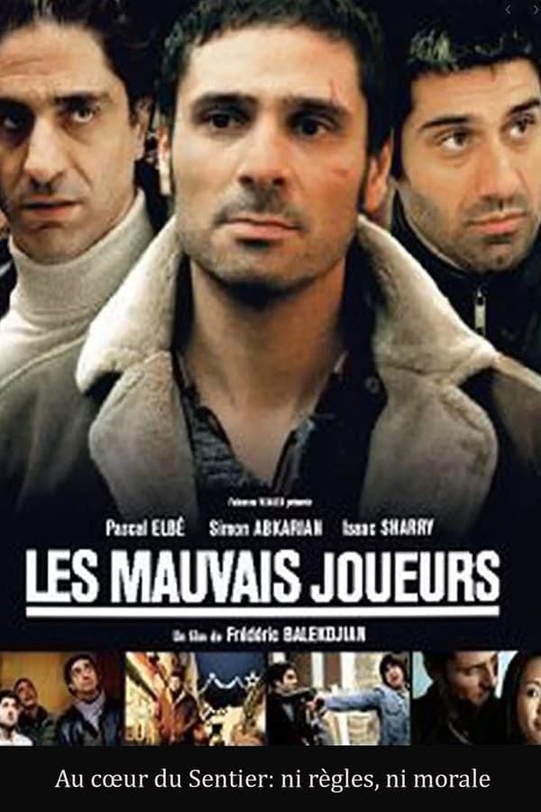 Les mauvais joueurs poster