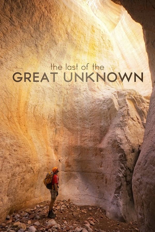 Last of the Great Unknown poster