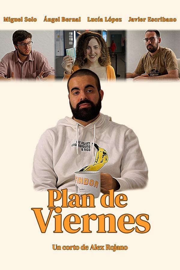 Plan de Viernes poster