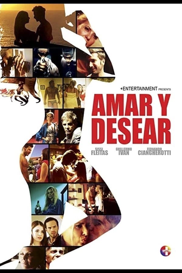 Amar y Desear: To Love and Lust poster