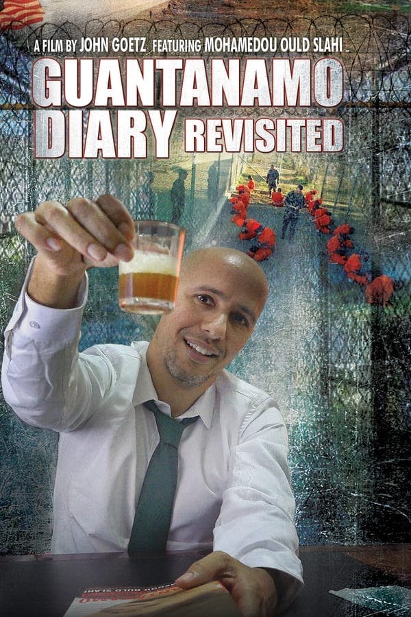 Guantanamo Diary Revisited poster