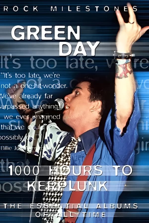 Rock Milestones: Green Day: 1000 Hours to Kerplunk poster