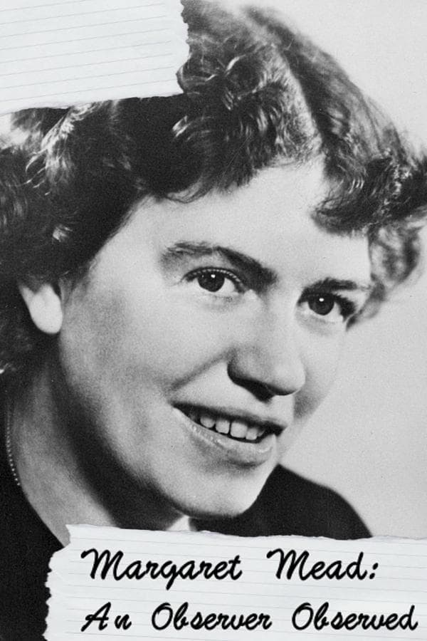 Margaret Mead: An Observer Observed poster