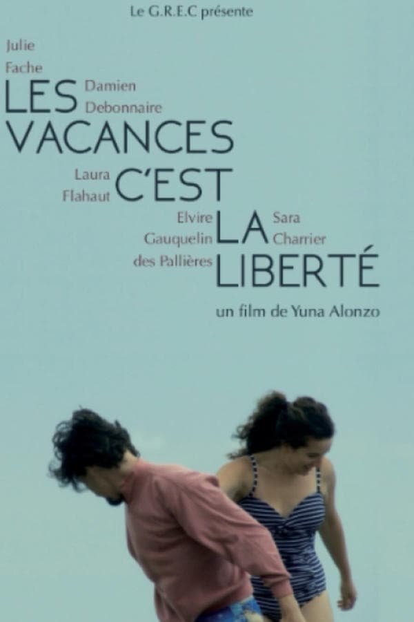 Les vacances c'est la liberté poster