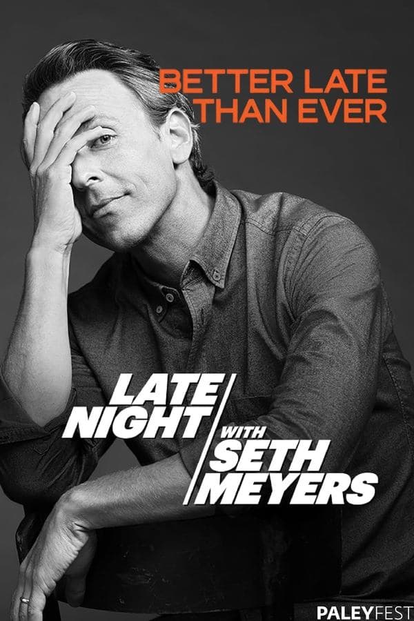 Late Night with Seth Meyers at PaleyFest LA 2024 poster