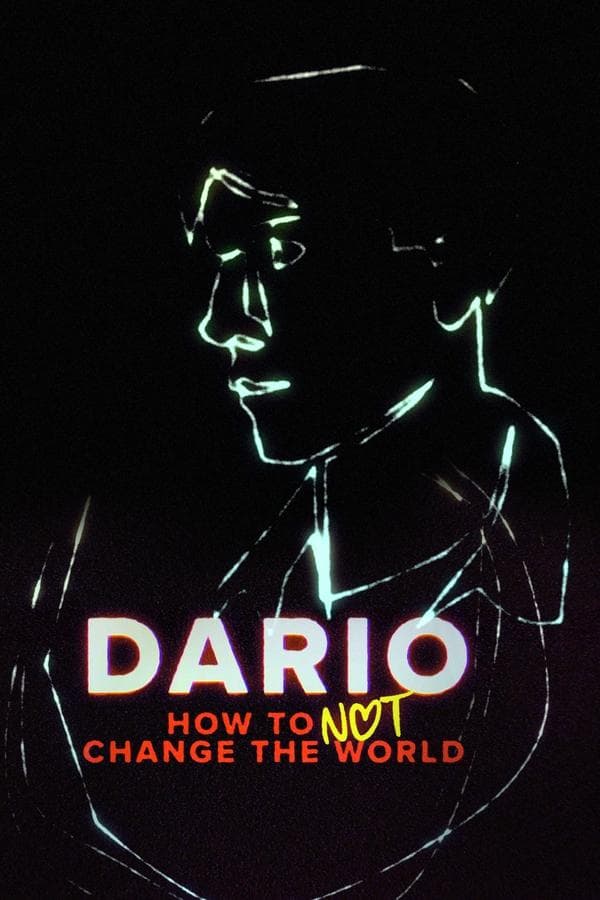 DARIO - How To Not Change The World poster