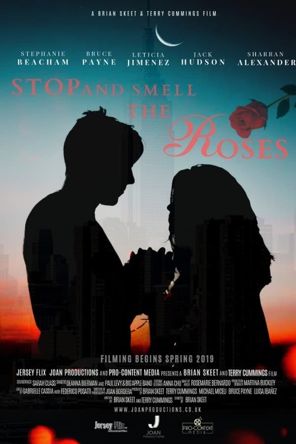 Stop And Smell The Roses poster