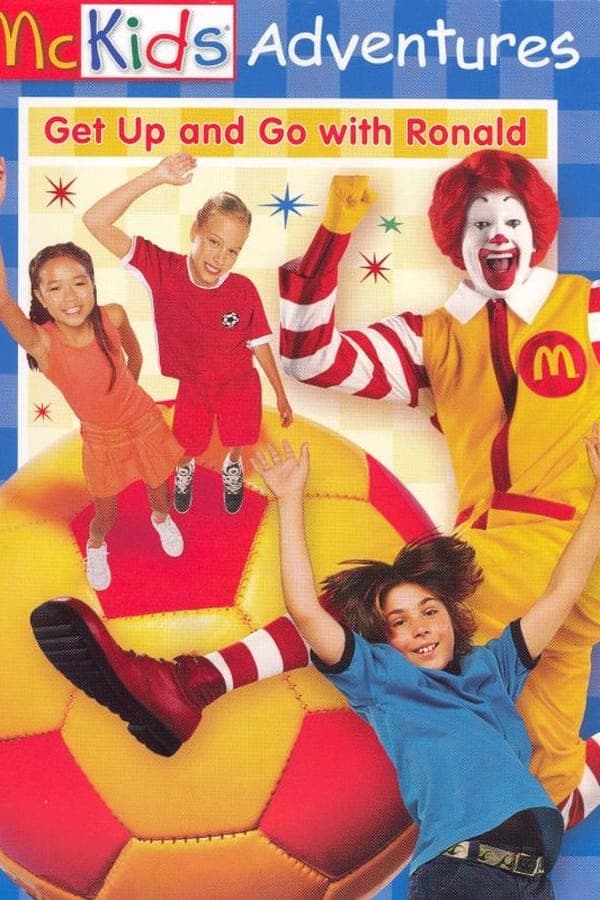 McKids Adventures: Get Up and Go with Ronald poster