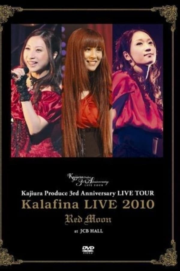 Kalafina Live 2010 Red Moon at JCB Hall poster