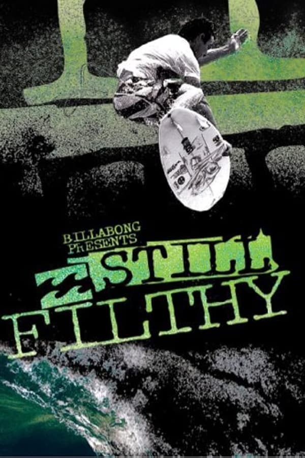 Still Filthy poster