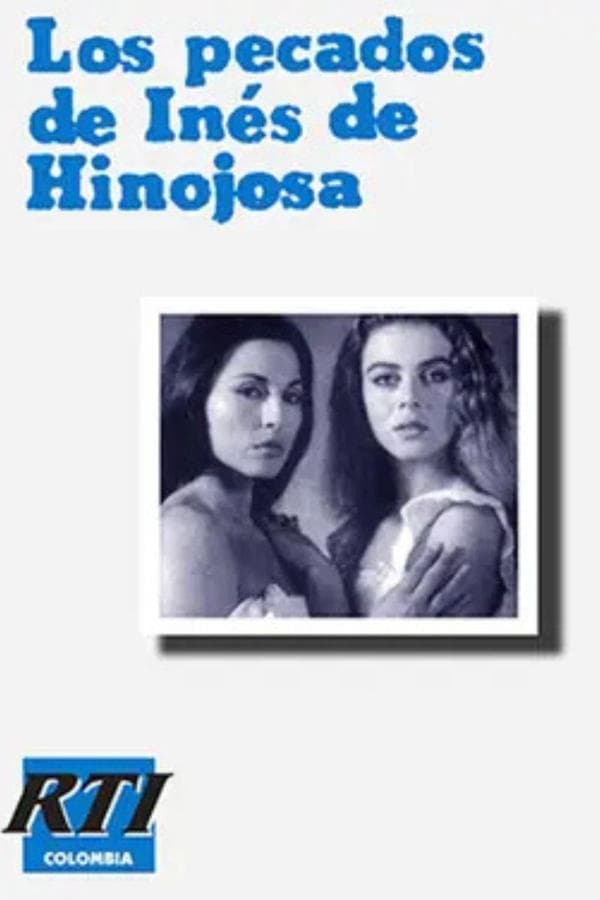 The Sins of Inés de Hinojosa poster