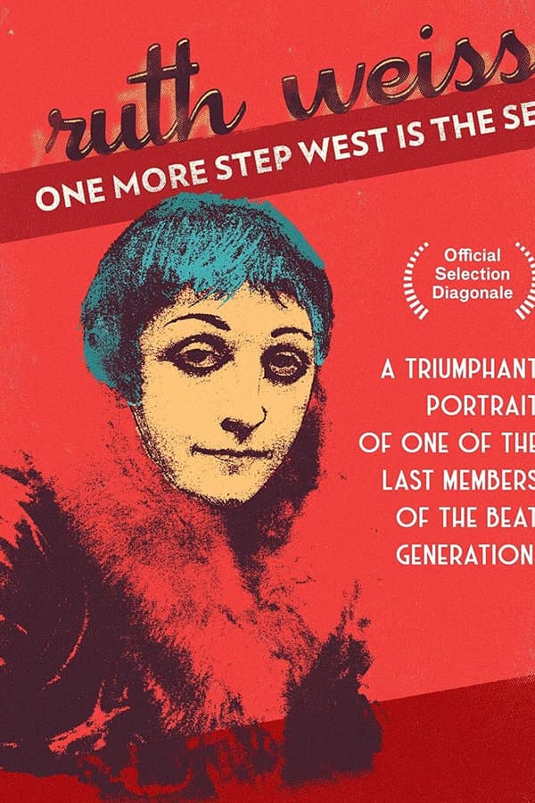 One More Step West Is The Sea: ruth weiss poster