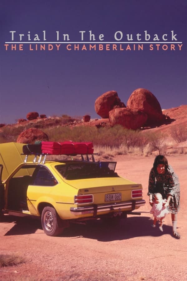 Trial In The Outback: The Lindy Chamberlain Story poster