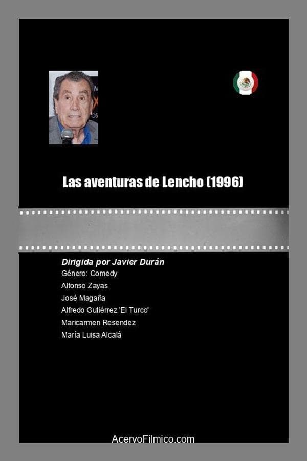 Las aventuras de Lencho poster