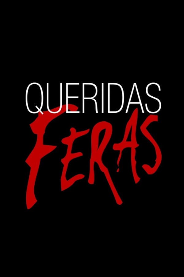 Queridas Feras poster