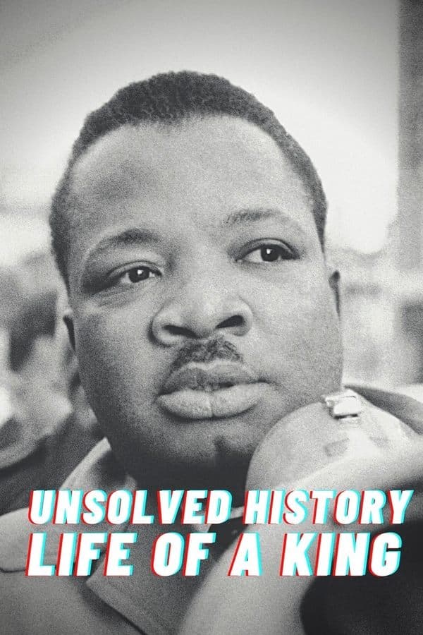 Unsolved History: Life of a King poster