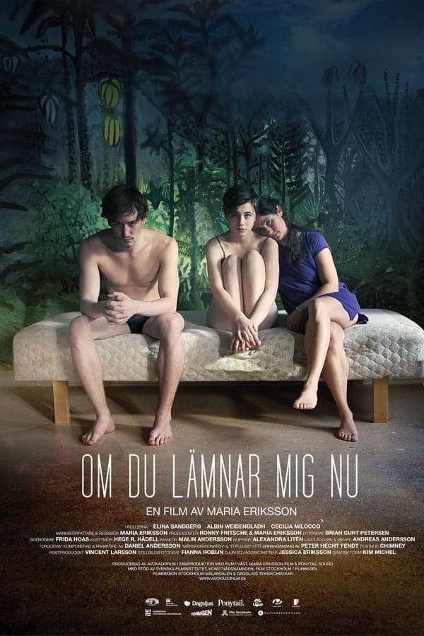 If You Leave Me Now poster