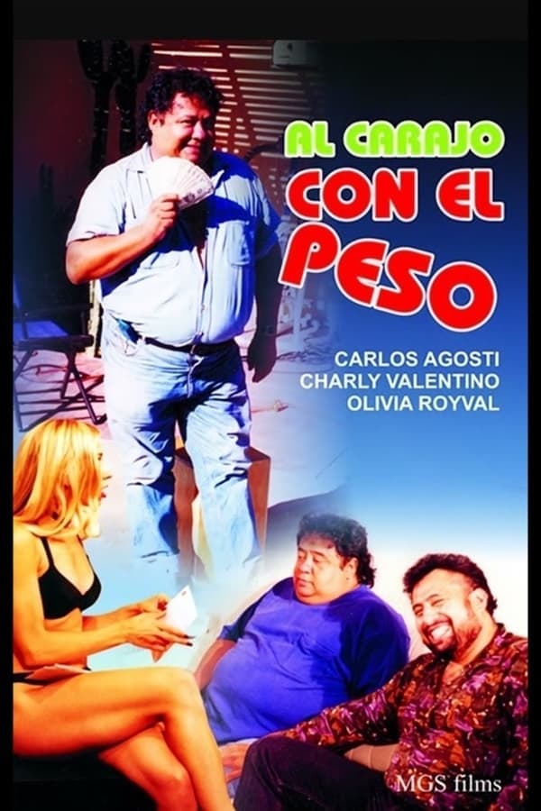 Al carajo con el peso poster