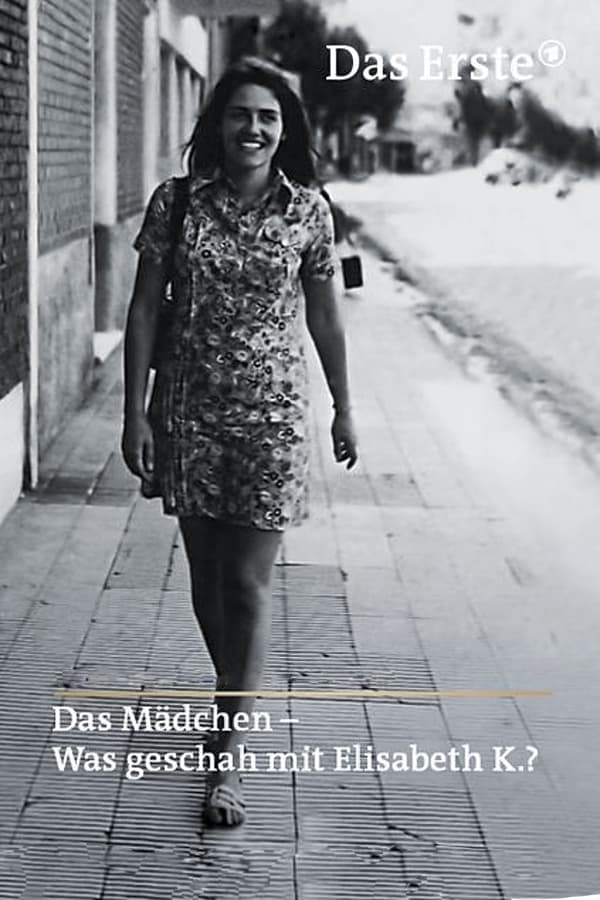 Das Mädchen – Was geschah mit Elisabeth K.? poster