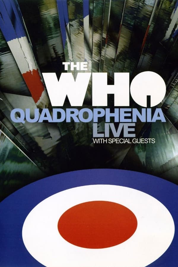 The Who: Quadrophenia Live With Special Guests poster