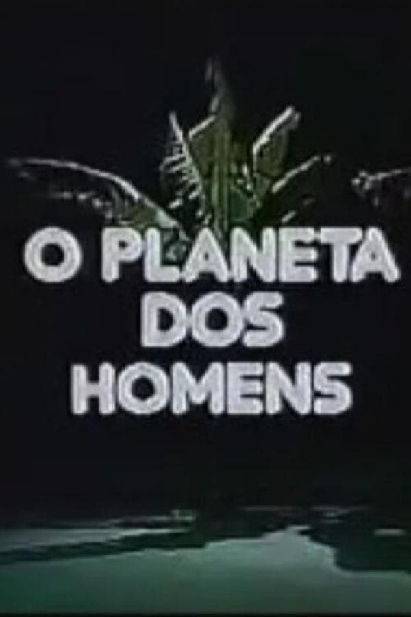 Planeta dos Homens poster