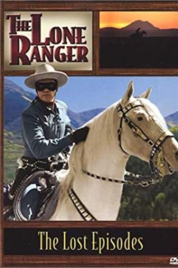 Lone Ranger: Lost Episodes poster