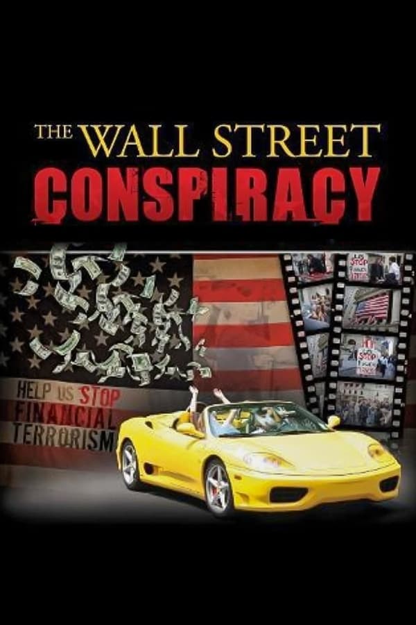 The Wall Street Conspiracy poster