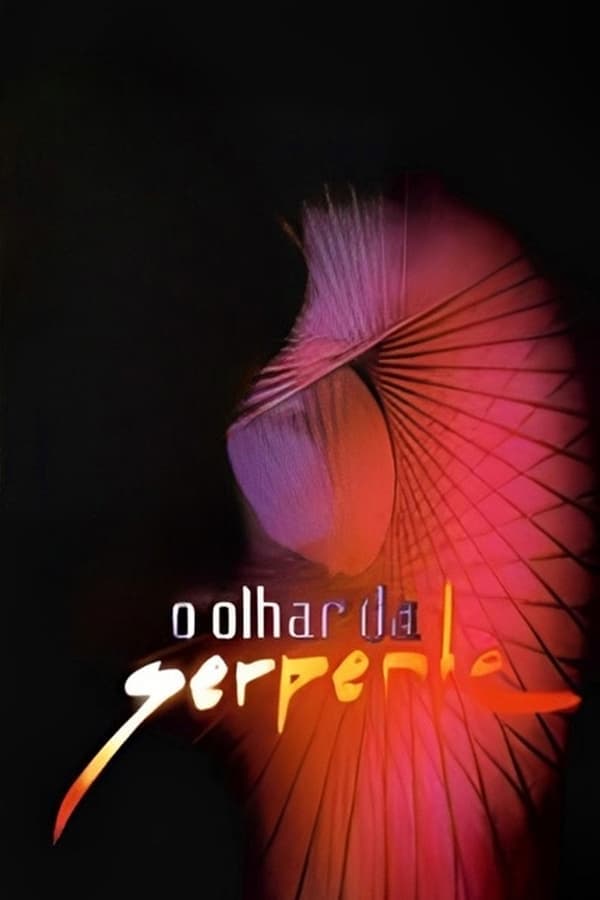 O Olhar da Serpente poster