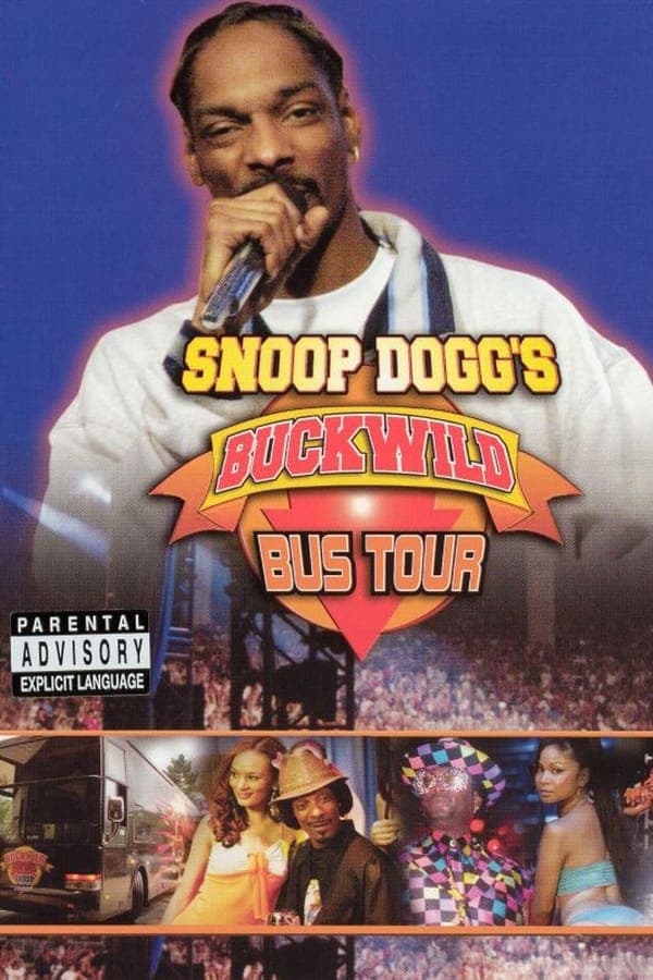 Snoop Dogg's Buckwild Bus Tour poster