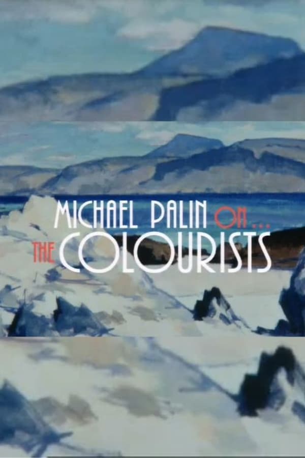 Michael Palin On The Colourists poster