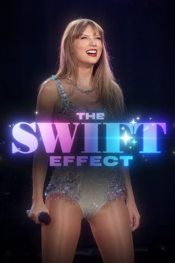 The Swift Effect poster