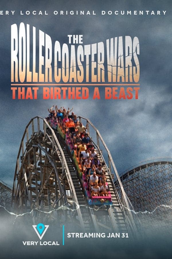 The Roller Coaster Wars That Birthed a Beast poster